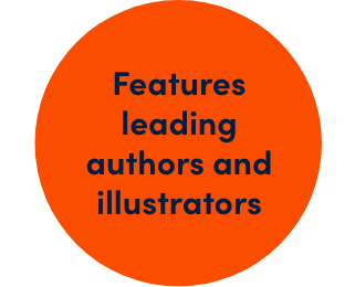 Features leading authors and illustrators.