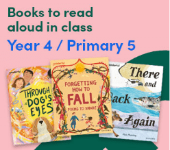 Books for Sharing: Books to read aloud in class - Year 4 / Primary 5