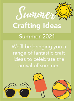 Summer Crafting Ideas