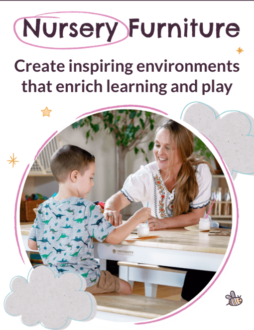 Nursery Furniture - Create inspiring environments that enrich learning and play